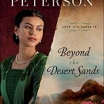 Beyond the Desert Sands (Love on the Santa Fe)